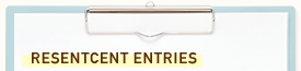 RESENTCENT ENTRIES